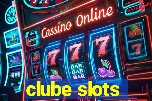 clube slots